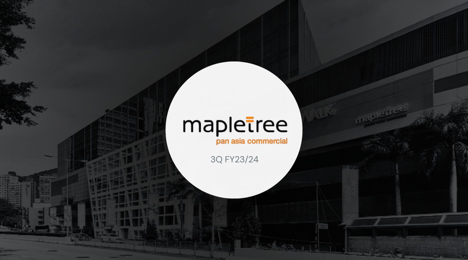 Mapletree Pan Asia Commercial Trust MPACT 3Q FY2324